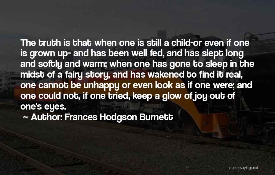 A Child's Joy Quotes By Frances Hodgson Burnett