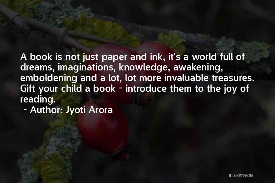 A Child's Joy Quotes By Jyoti Arora