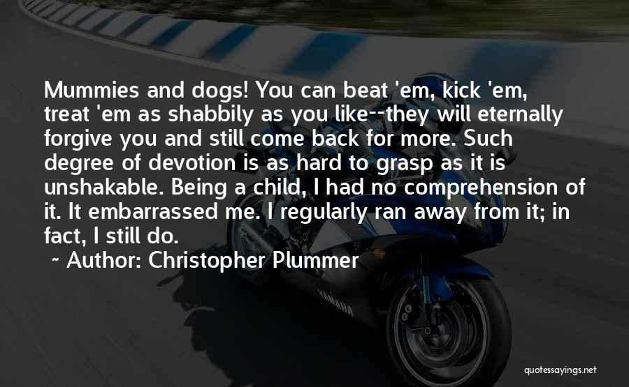 A Child's Love For Mother Quotes By Christopher Plummer