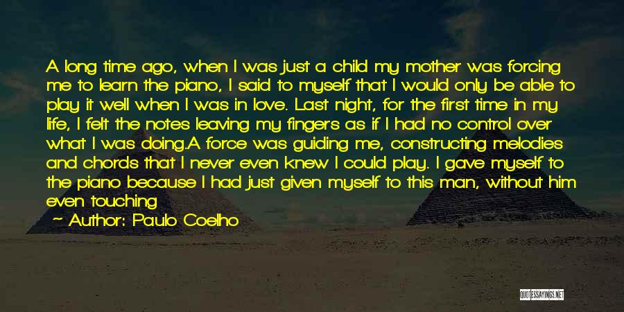 A Child's Love For Mother Quotes By Paulo Coelho