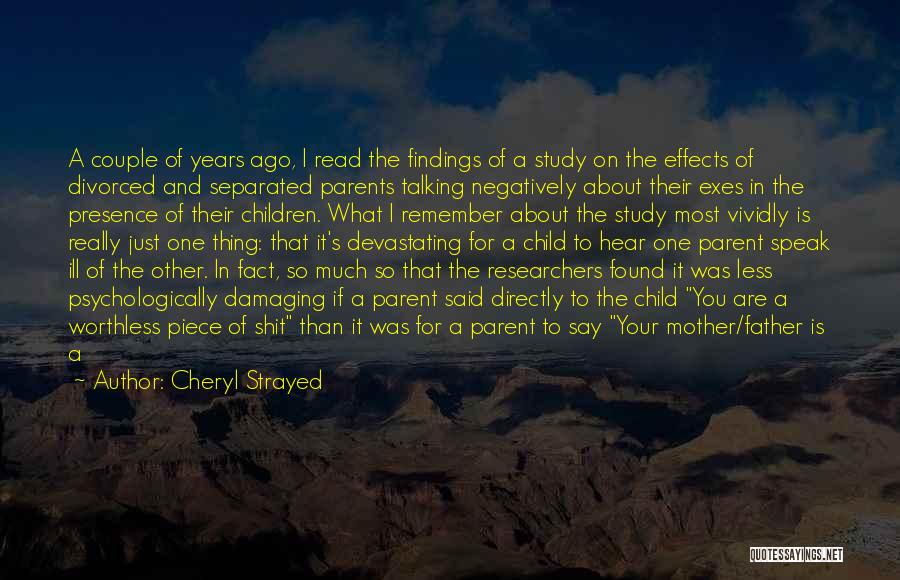 A Child's Love For Their Father Quotes By Cheryl Strayed