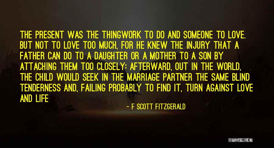 A Child's Love For Their Father Quotes By F Scott Fitzgerald