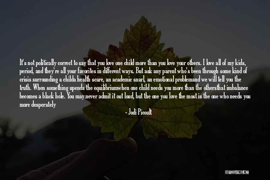 A Child's Love Quotes By Jodi Picoult