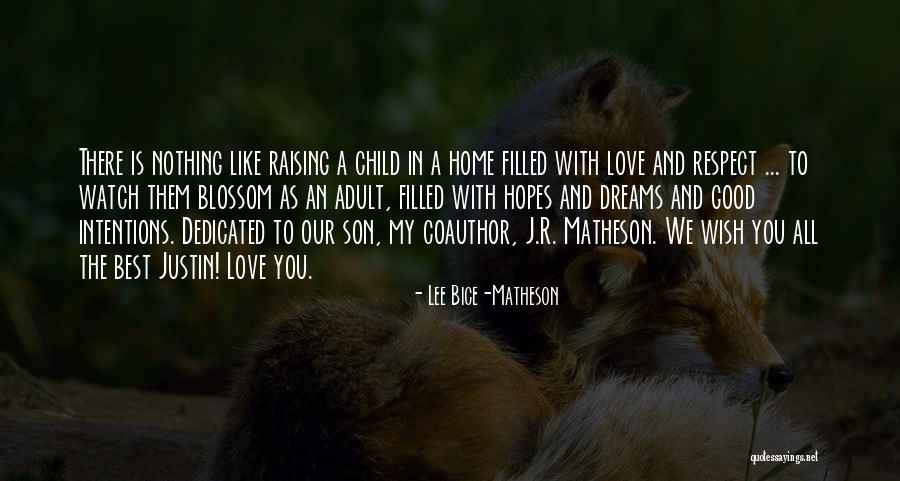 A Child's Love Quotes By Lee Bice-Matheson