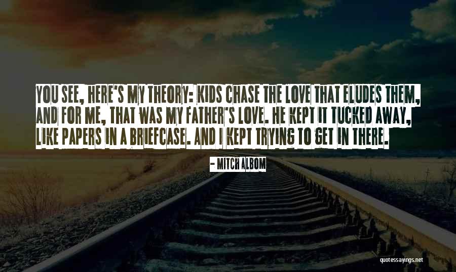 A Child's Love Quotes By Mitch Albom