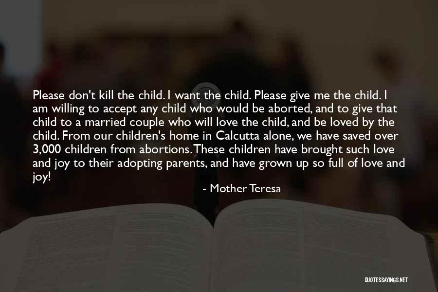 A Child's Love Quotes By Mother Teresa