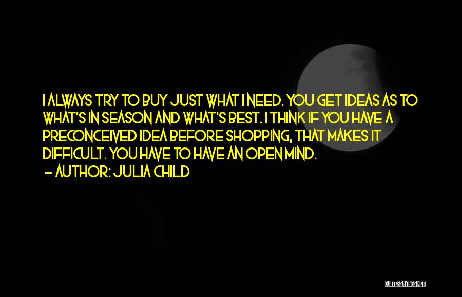 A Child's Mind Quotes By Julia Child