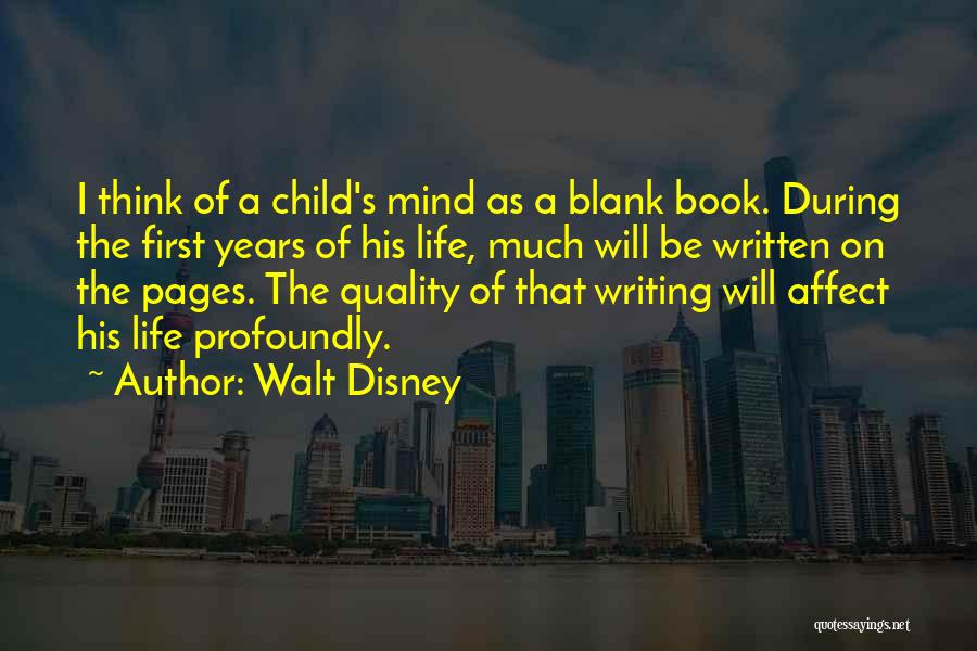 A Child's Mind Quotes By Walt Disney