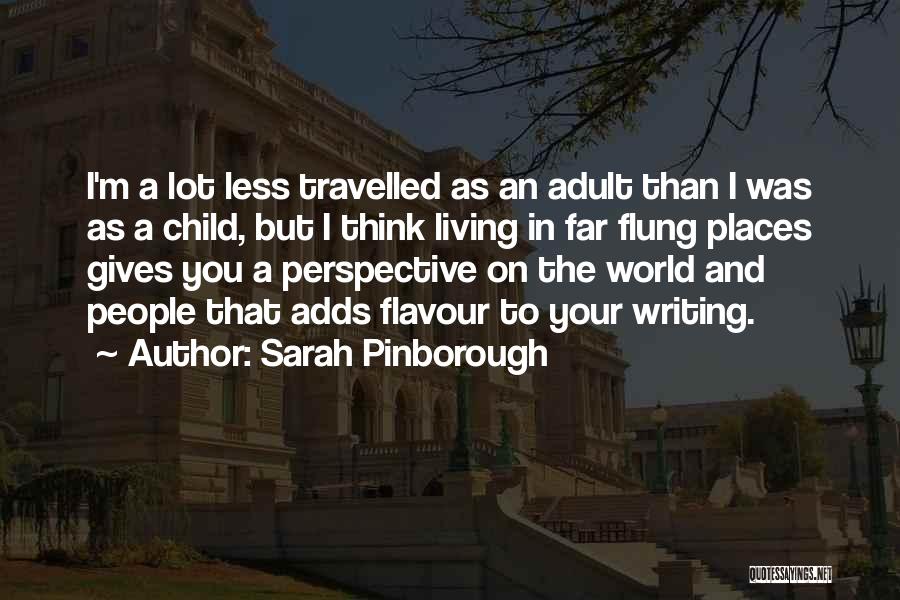 A Child's Perspective Quotes By Sarah Pinborough