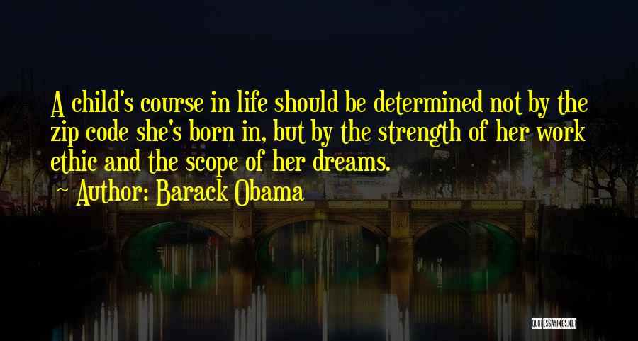 A Child's Strength Quotes By Barack Obama