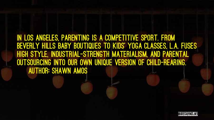 A Child's Strength Quotes By Shawn Amos