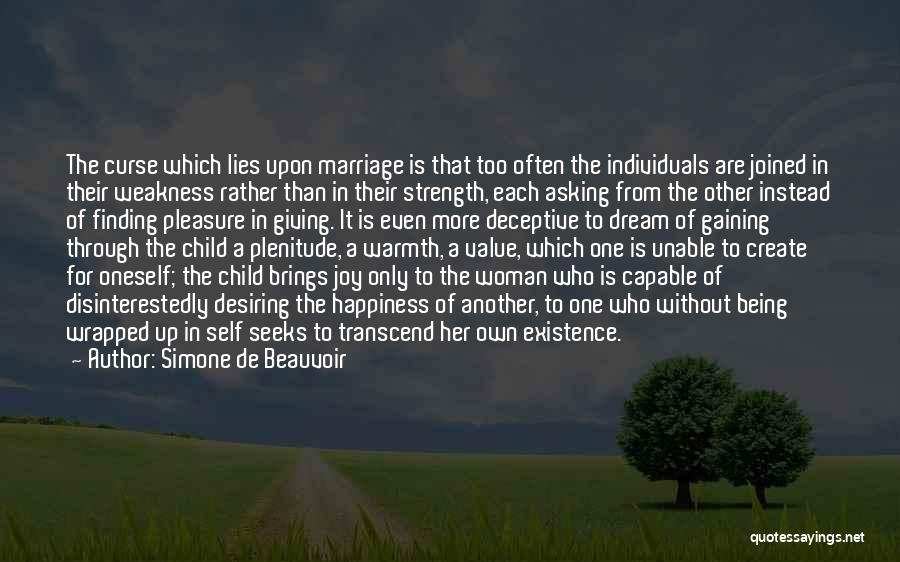 A Child's Strength Quotes By Simone De Beauvoir