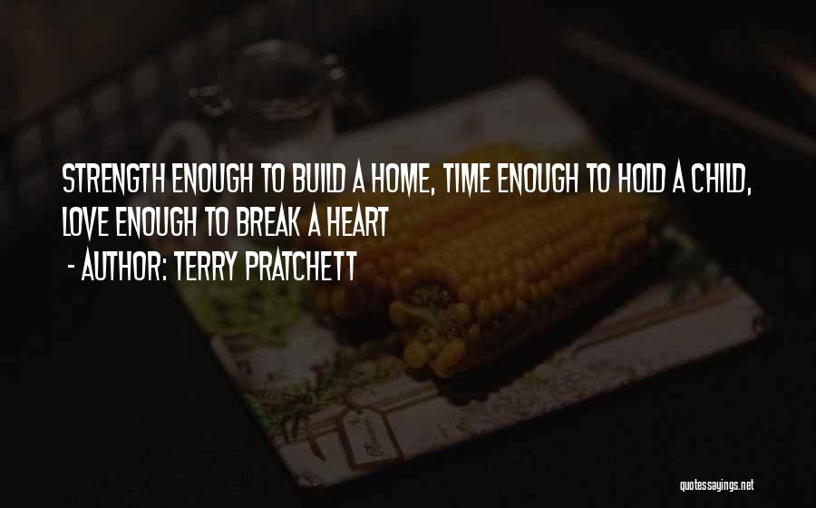 A Child's Strength Quotes By Terry Pratchett