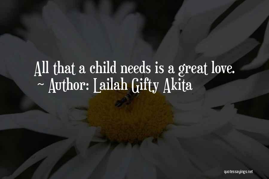 A Child's Thoughts Quotes By Lailah Gifty Akita