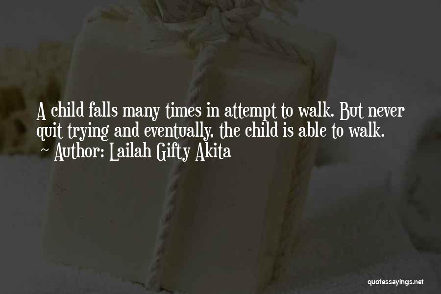 A Child's Thoughts Quotes By Lailah Gifty Akita