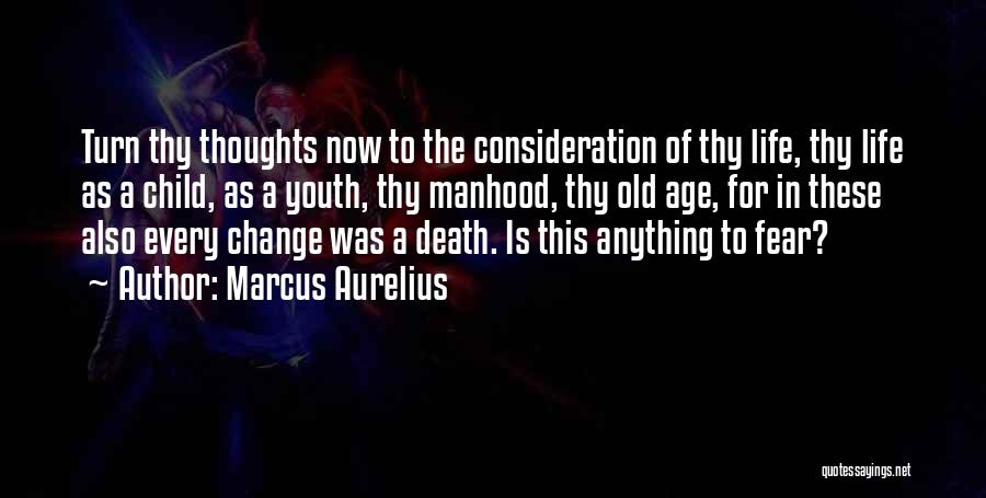 A Child's Thoughts Quotes By Marcus Aurelius