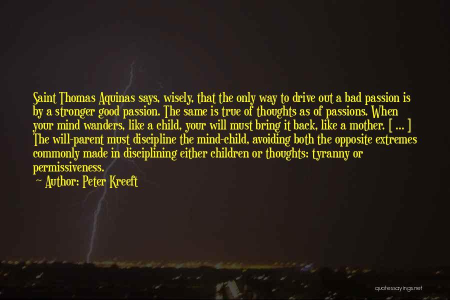 A Child's Thoughts Quotes By Peter Kreeft