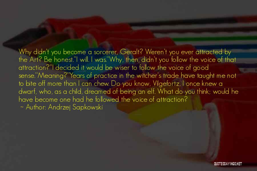 A Child's Voice Quotes By Andrzej Sapkowski