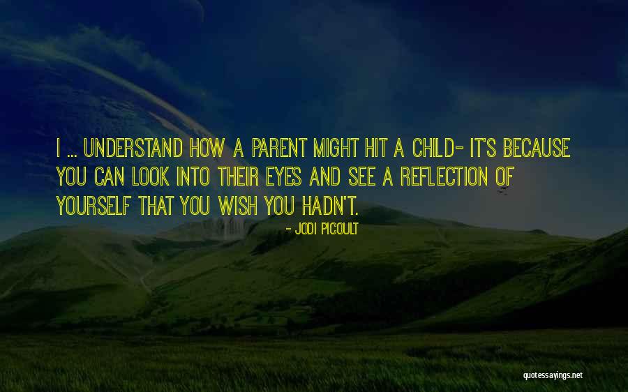 A Child's Wish Quotes By Jodi Picoult A Child's Wish Quotes By Jodi Picoult