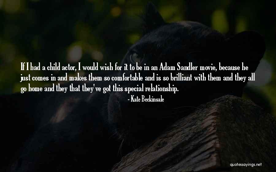 A Child's Wish Quotes By Kate Beckinsale A Child's Wish Quotes By Kate Beckinsale