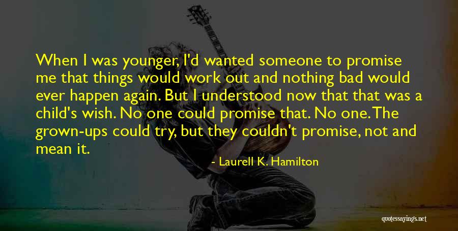 A Child's Wish Quotes By Laurell K. Hamilton A Child's Wish Quotes By Laurell K. Hamilton