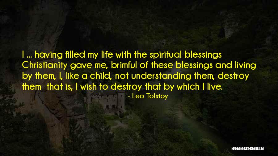 A Child's Wish Quotes By Leo Tolstoy A Child's Wish Quotes By Leo Tolstoy
