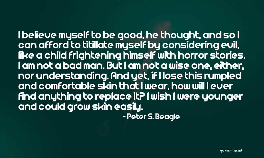 A Child's Wish Quotes By Peter S. Beagle A Child's Wish Quotes By Peter S. Beagle