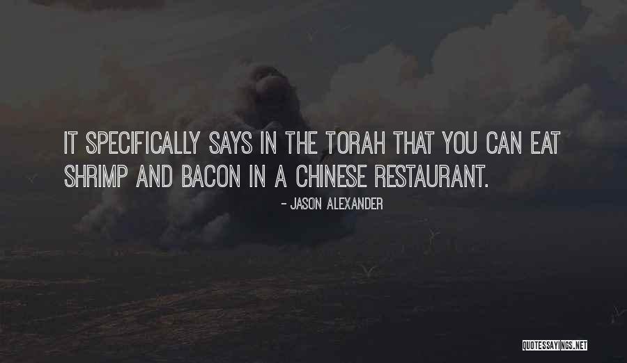 A Chinese Restaurant Quotes By Jason Alexander A Chinese Restaurant Quotes By Jason Alexander