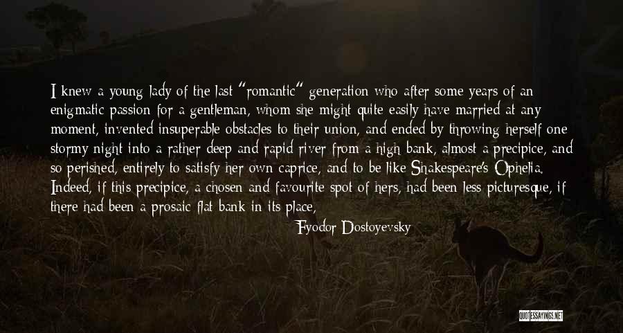 A Chosen Generation Quotes By Fyodor Dostoyevsky A Chosen Generation Quotes By Fyodor Dostoyevsky