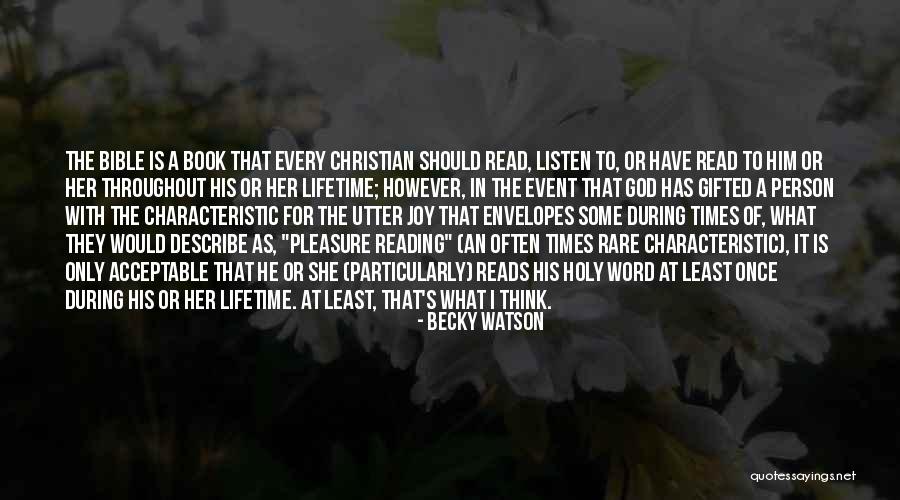 A Christian Joy Quotes By Becky Watson A Christian Joy Quotes By Becky Watson
