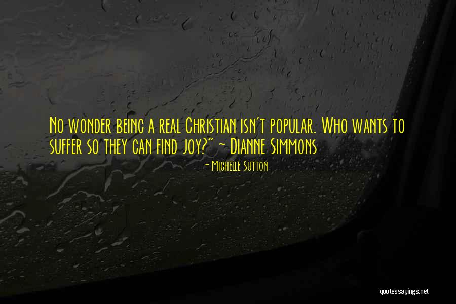 A Christian Joy Quotes By Michelle Sutton A Christian Joy Quotes By Michelle Sutton