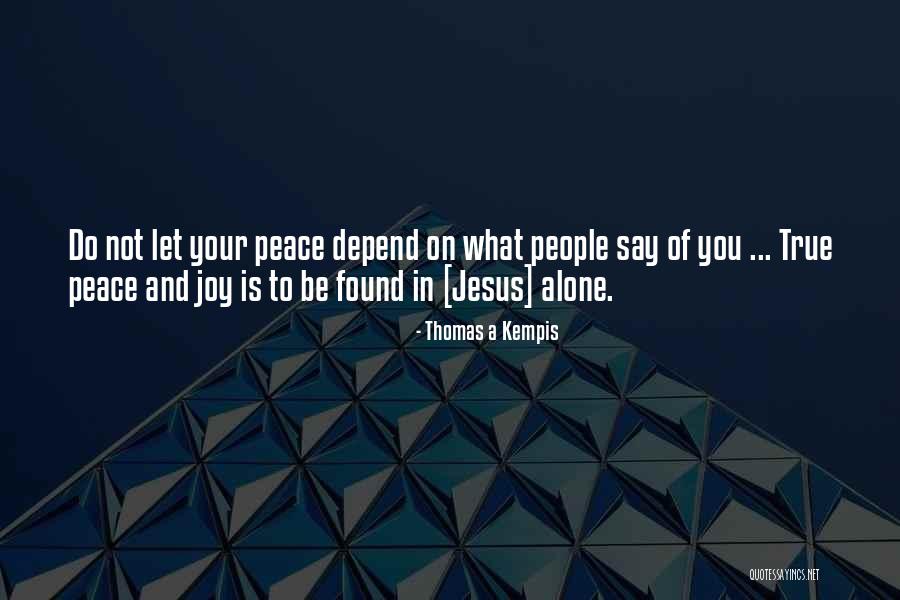 A Christian Joy Quotes By Thomas A Kempis A Christian Joy Quotes By Thomas A Kempis
