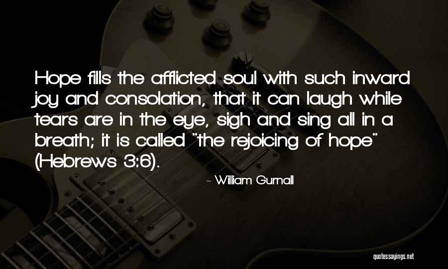 A Christian Joy Quotes By William Gurnall A Christian Joy Quotes By William Gurnall