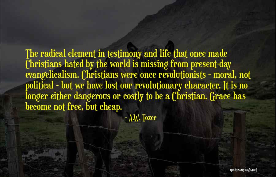 A Christian Testimony Quotes By A.W. Tozer A Christian Testimony Quotes By A.W. Tozer
