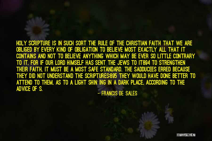 A Christian Testimony Quotes By Francis De Sales A Christian Testimony Quotes By Francis De Sales
