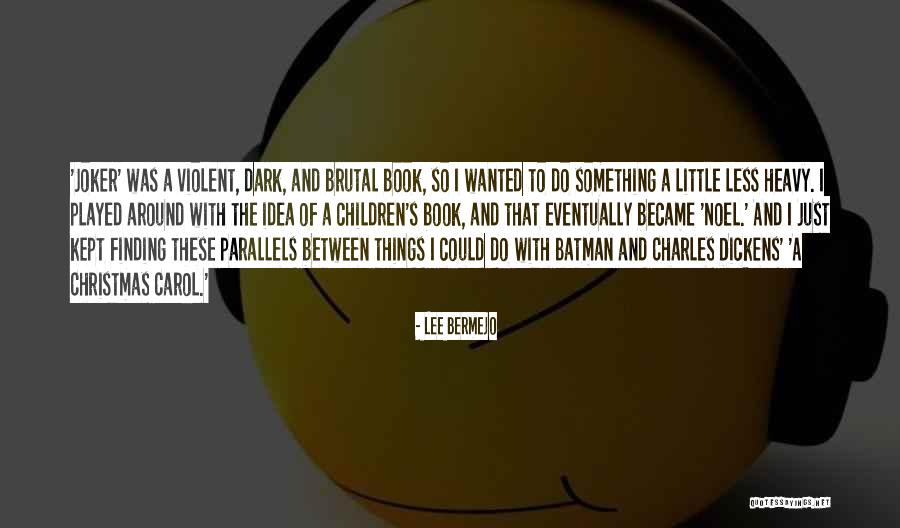 A Christmas Carol Quotes By Lee Bermejo A Christmas Carol Quotes By Lee Bermejo