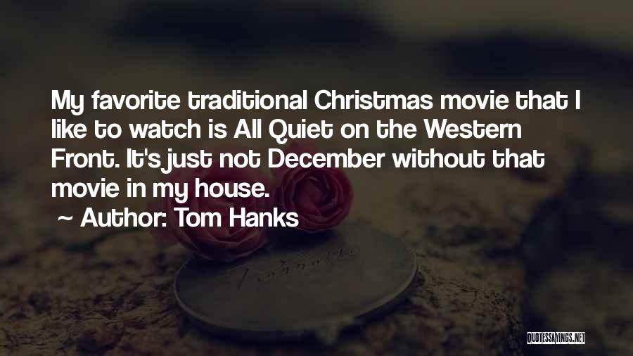 A Christmas Movie Quotes By Tom Hanks