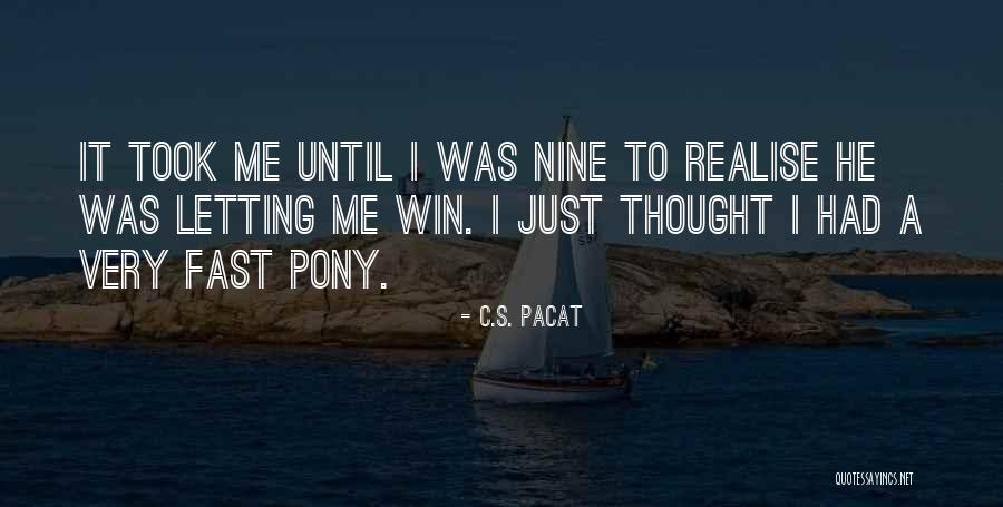 A Christmas Story Bumpus Hounds Quotes By C.S. Pacat A Christmas Story Bumpus Hounds Quotes By C.S. Pacat