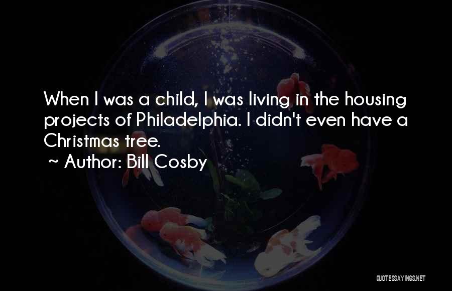 A Christmas Tree Quotes By Bill Cosby
