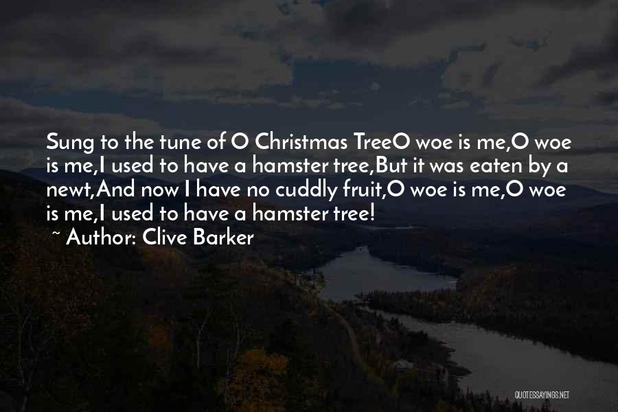 A Christmas Tree Quotes By Clive Barker