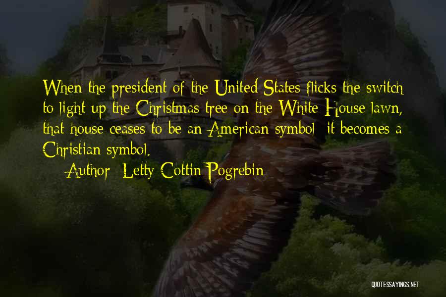 A Christmas Tree Quotes By Letty Cottin Pogrebin