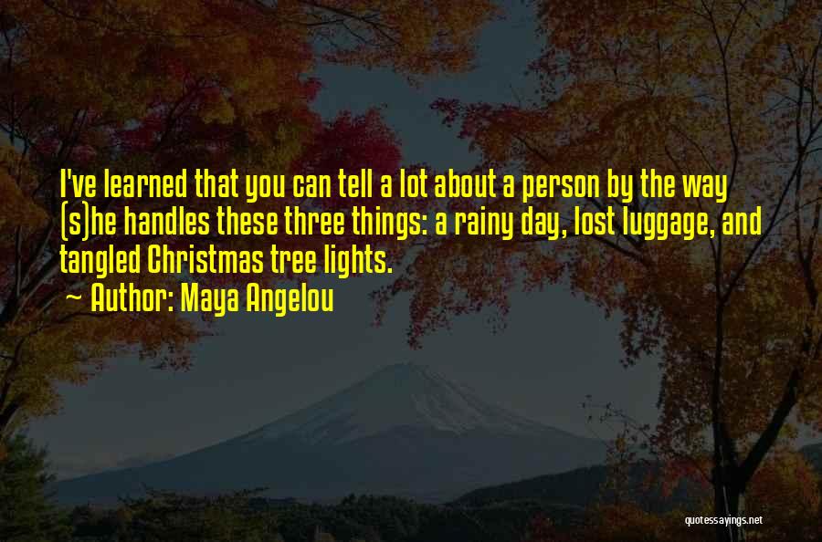 A Christmas Tree Quotes By Maya Angelou