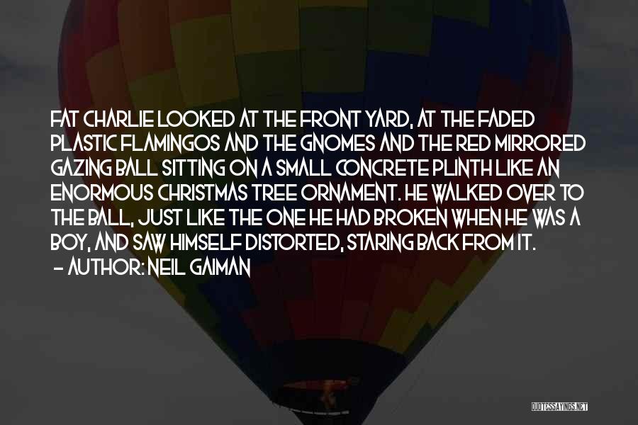 A Christmas Tree Quotes By Neil Gaiman