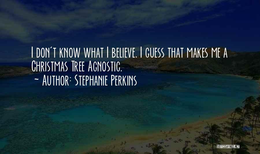 A Christmas Tree Quotes By Stephanie Perkins