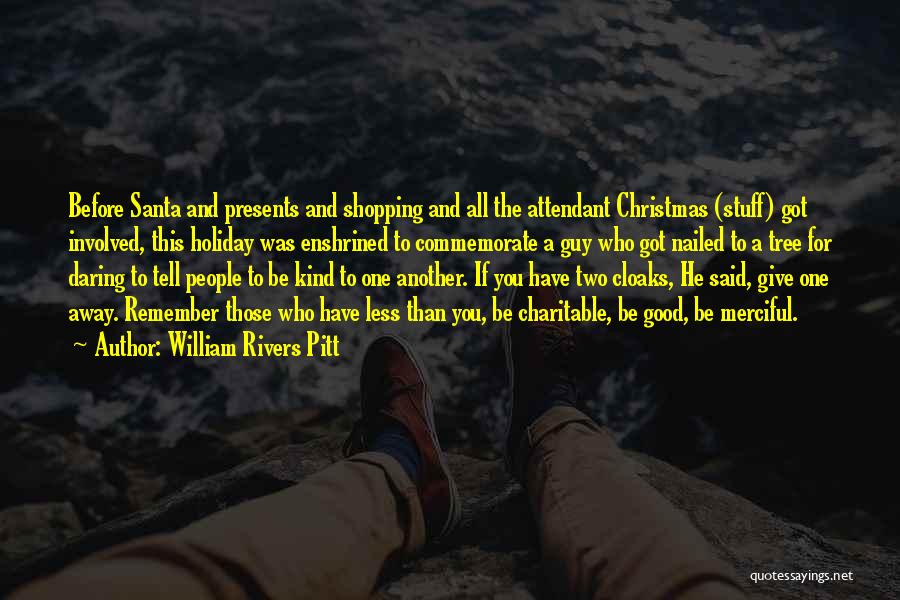 A Christmas Tree Quotes By William Rivers Pitt