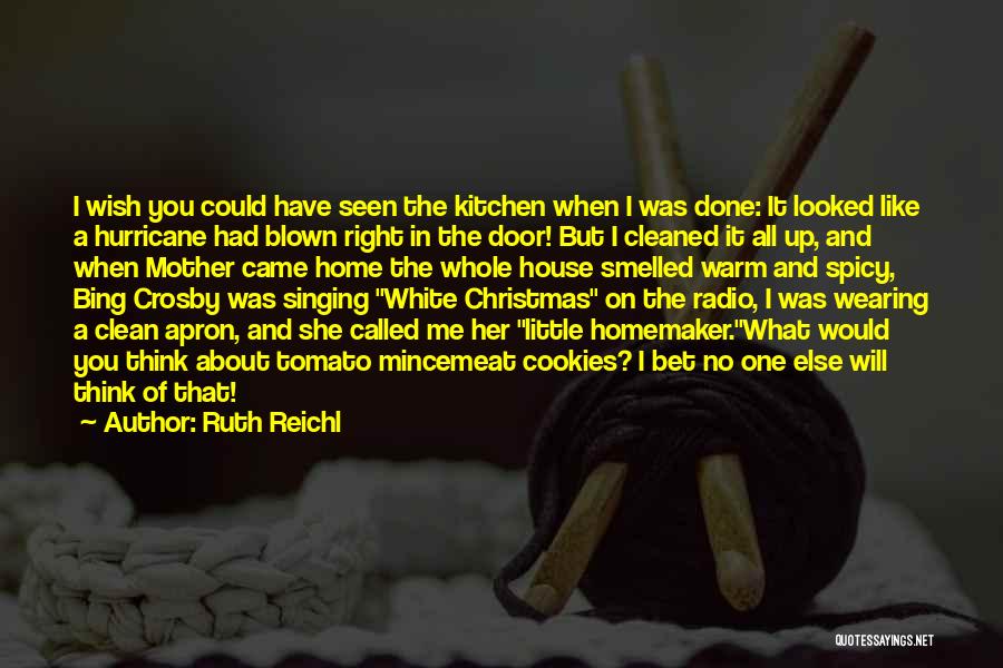 A Christmas Wish Quotes By Ruth Reichl