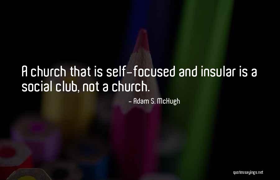 A Church Quotes By Adam S. McHugh A Church Quotes By Adam S. McHugh
