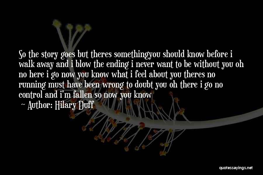 A Cinderella Story Hilary Duff Quotes By Hilary Duff