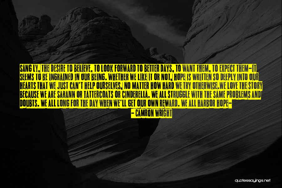 A Cinderella Story Love Quotes By Camron Wright A Cinderella Story Love Quotes By Camron Wright