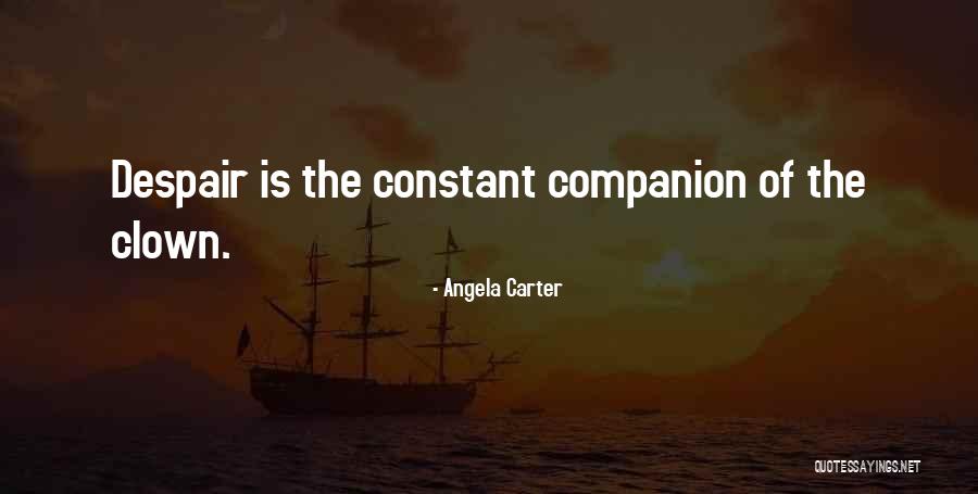A Circus Clown Quotes By Angela Carter A Circus Clown Quotes By Angela Carter